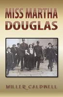 Miss Martha Douglas 0755206894 Book Cover
