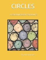 Circles: A Coloring Book for Adults B08XS6TTGN Book Cover