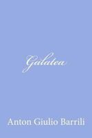 Galatea: Romanzo (Classic Reprint) 1478245255 Book Cover