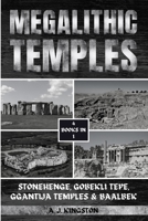 Megalithic Temples: Stonehenge, Gobekli Tepe, Ggantija Temples & Baalbek 1839383933 Book Cover