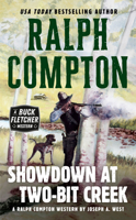 Ralph Compton: Showdown at Two-Bit Creek 0451208544 Book Cover