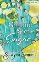 Gimme Some Sugar 1799734293 Book Cover