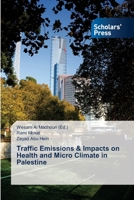 Traffic Emissions & Impacts on Health and Micro Climate in Palestine 6202315520 Book Cover