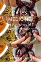 DATES Scientific Benefit: take care of our health with dates B0BL9X9F64 Book Cover