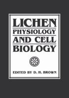 Lichen Physiology and Cell Biology 1461295262 Book Cover