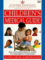 Columbia University Children's Medical Guide (Natural Health(r) Complete Guide Series) 0789414430 Book Cover