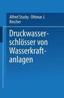 Druckwasserschlosser Von Wasserkraftanlagen 3540029087 Book Cover