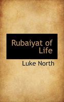 Rubaiyat Of Life 1017917051 Book Cover