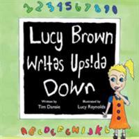 Lucy Brown Writes Upside Down 164633440X Book Cover