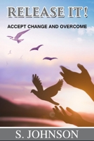 Release It!: Accept Change and Overcome B08FRWS7WW Book Cover