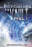 The Revelation of the Vault: Provision for the Vision B0BFV43BNC Book Cover