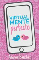 Virtualmente Perfecto 1797042831 Book Cover