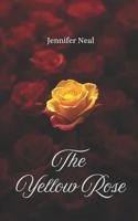 THE YELLOW ROSE B0H4CHCZ1J Book Cover