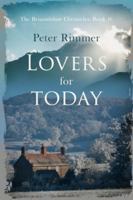 Lovers for Today: A captivating historical come to life series (The Brigandshaw Chronicles) 1739256522 Book Cover