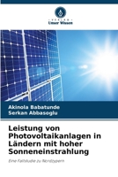 Leistung von Photovoltaikanlagen in Ländern mit hoher Sonneneinstrahlung (German Edition) 6209839762 Book Cover