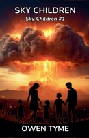 Sky Children (The Sky Children) B0DQQVPZKX Book Cover