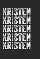 Name KRISTEN Journal Customized Gift For KRISTEN A beautiful personalized: Lined Notebook / Journal Gift, Notebook for KRISTEN,120 Pages, 6 x 9 inches, Gift For KRISTEN, Personal Diary, KRISTEN, Perso 1678589985 Book Cover