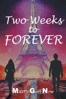 Two Weeks to Forever B0CQHZN8DS Book Cover