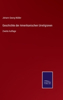 Geschichte der Amerikanischen Urreligionen: Zweite Auflage 375252698X Book Cover