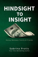 Hindsight To Insight B0BZK4RLS7 Book Cover