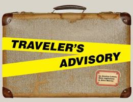 The Traveler's Advisory 0979554632 Book Cover