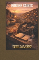 Border Saints B0GPN7KWFD Book Cover