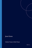 Jean Giono (Collection Monographique Rodopi en Littérature Française Contemporaine 44) (Collection Monographique Rodopi en Litterature Francaise Con) 9042020296 Book Cover