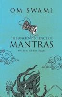 The Ancient Science of Mantras 9386348713 Book Cover