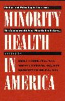Minority Health in America: Findings and Policy Implications from The Commonwealth Fund Minority Health Survey 080186299X Book Cover