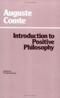 Introduction to Positive Philosophy 0872200507 Book Cover