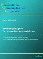 Erwerbsprinzipien der deutschen Nominalphrase: Erwerbsreihenfolge und Schemata - die Interaktion sprachlicher Aufgabenbereiche (Perspektiven Germanistischer Linguistik) 3898219119 Book Cover