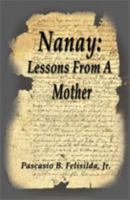 Nanay: Lessons from a Mother 1589096177 Book Cover