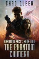 The Phantom Chimera (Phantom Pact) 099984749X Book Cover
