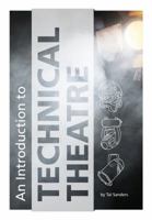 An Introduction to Technical Theatre 1945398876 Book Cover