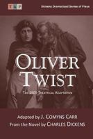 Oliver Twist: The 1905 Theatrical Adaptation 1546815422 Book Cover