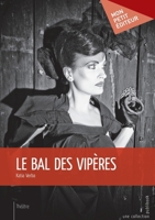 Le Bal des vipères (French Edition) 2342000731 Book Cover