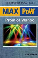 MAX PoW: Prom of Wahoo 1539351157 Book Cover
