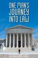 One Man's Journey Into Law 163903837X Book Cover