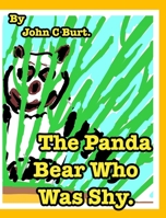 The Panda Bear Who Was Shy. 0464312515 Book Cover
