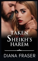 Taken for the Sheikh's Harem 1991021208 Book Cover