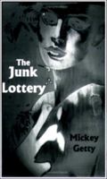 The Junk Lottery 1590921844 Book Cover