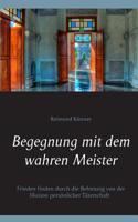 Begegnung Mit Dem Wahren Meister (German Edition) 3749431183 Book Cover