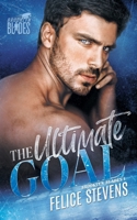 The Ultimate Goal: A Gay Hockey Romance (Brooklyn Blades) B0GJF24V19 Book Cover