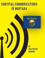 Survival Communications in Montana 1478174552 Book Cover