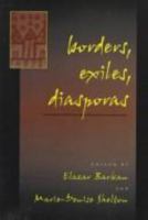 Borders, Exiles, Diasporas (Cultural Sitings) 0804729069 Book Cover