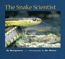 The Snake Scientist 0618111190 Book Cover