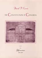 The Constitution in Congress: The Jeffersonians, 1801-1829 0226131173 Book Cover