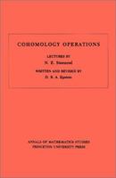 Cohomology Operations: Lectures by N.E. Steenrod. (AM-50) (Annals of Mathematics Studies) B00CSR0AJ4 Book Cover