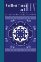 Childhood Trauma and HIV: Women at Risk 0876309481 Book Cover