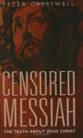 The Censored Messiah 190381667X Book Cover